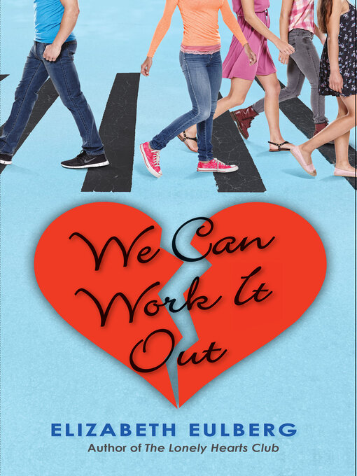 Title details for We Can Work It Out by Elizabeth Eulberg - Wait list